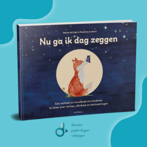 Cover- en boek design Nu ga ik dag zeggen Cover- en boek design Nu ga ik dag zeggen
